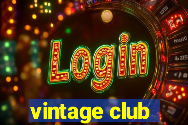 vintage club